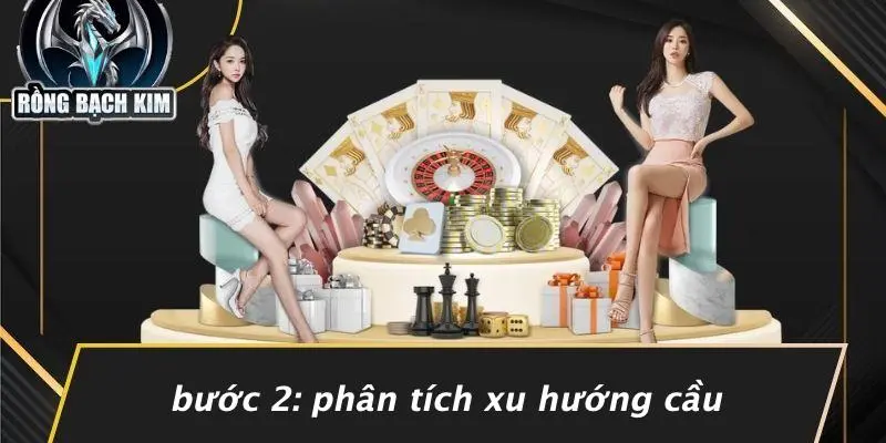 Bước 2: Phân Tích Xu Hướng Cầu