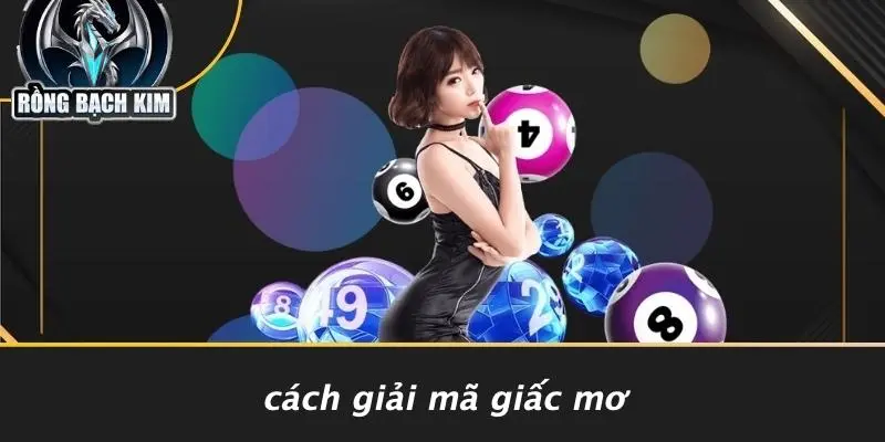 Cách Giải Mã Giấc Mơ