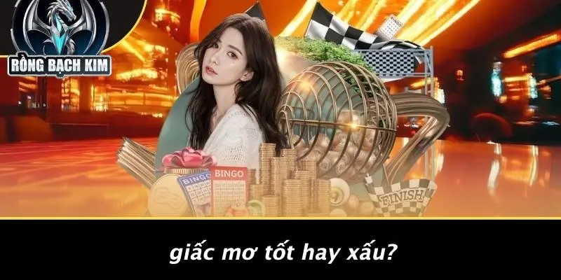 Giấc Mơ Tốt Hay Xấu?