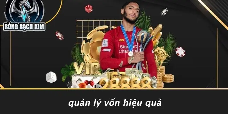 Quản Lý Vốn Hiệu Quả