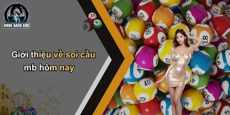 Giới thiệu về soi cầu mb hôm nay
