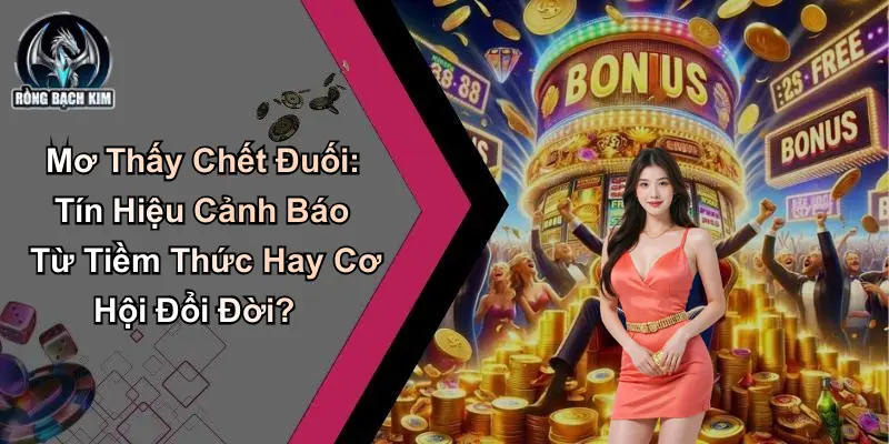Mơ Thấy Chết Đuối: Tín Hiệu Từ Tiềm Thức Hay Cơ Hội Đổi Đời?