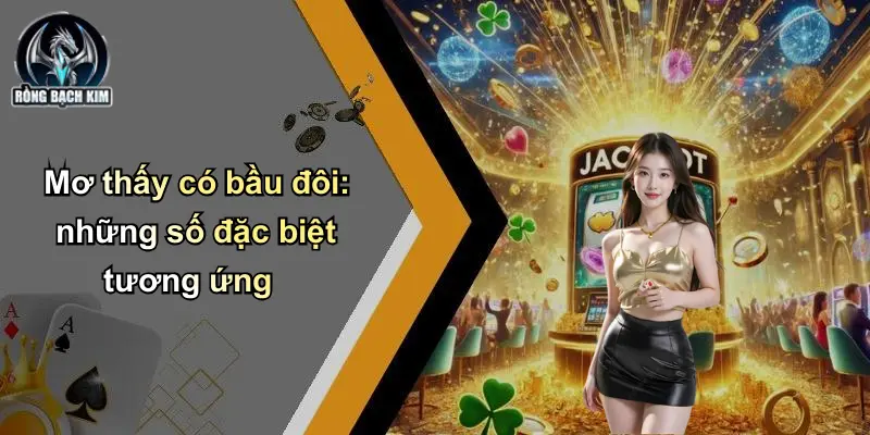 Mơ thấy có bầu đôi: những số đặc biệt tương ứng