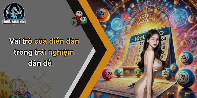 Vai trò của diễn đàn trong trải nghiệm dàn đề