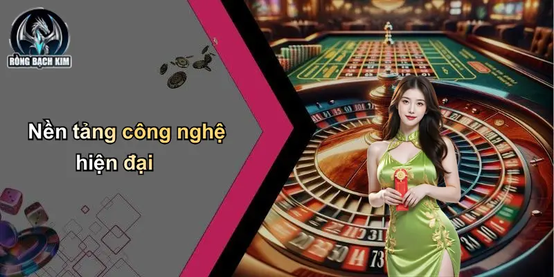Nền tảng công nghệ hiện đại